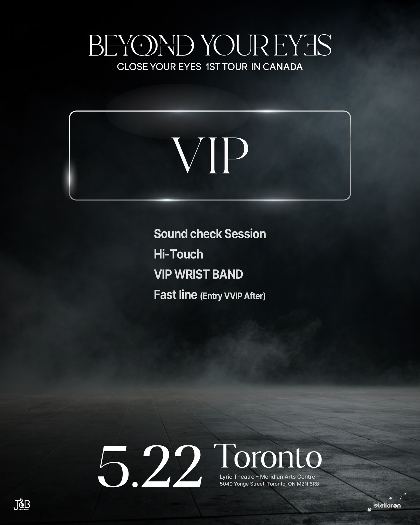 CLOSE YOUR EYES TORONTO-VIP