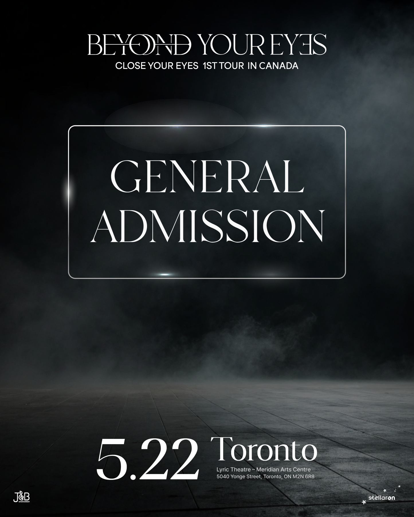 CLOSE YOUR EYES TORONTO-General Admission
