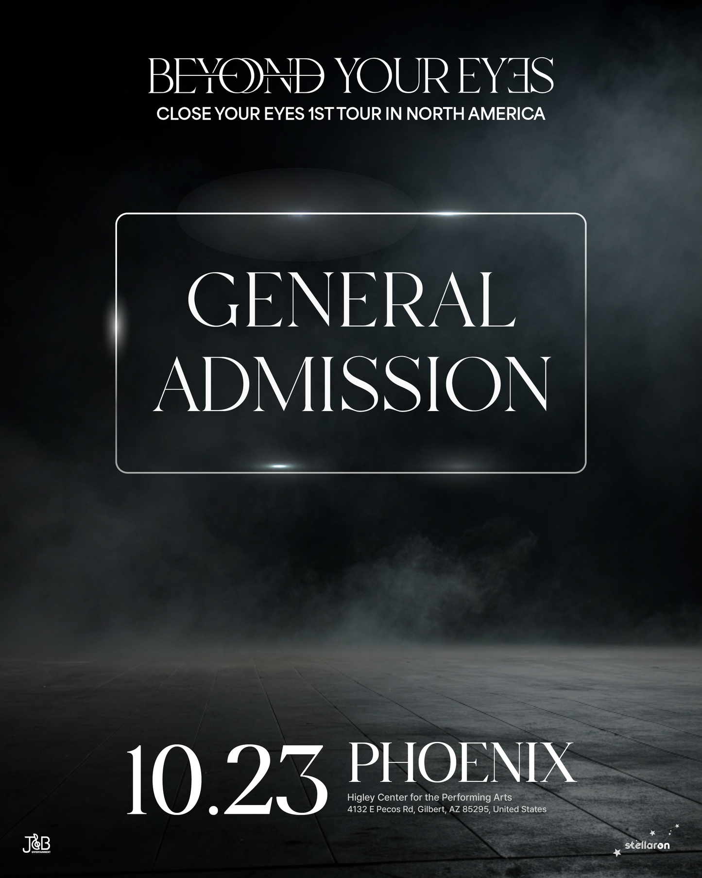 CLOSE YOUR EYES PHOENIX-GENERAL ADMISSION