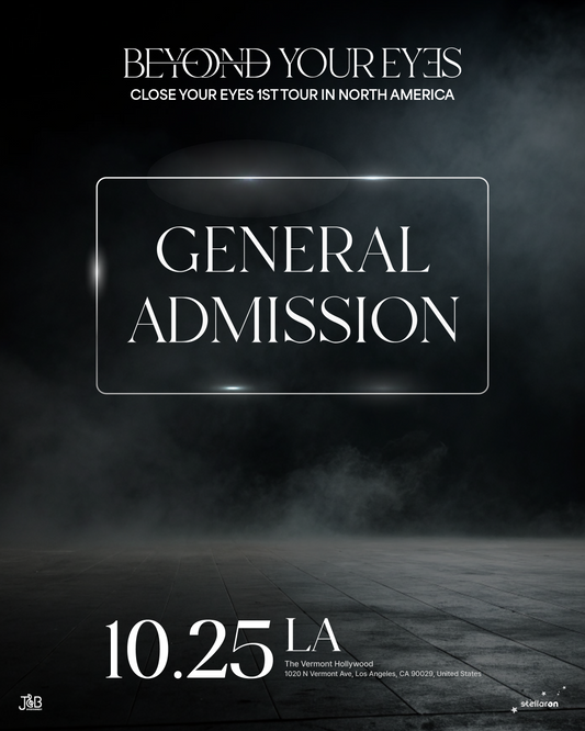 CLOSE YOUR EYES LOS ANGELES-GENERAL ADMISSION