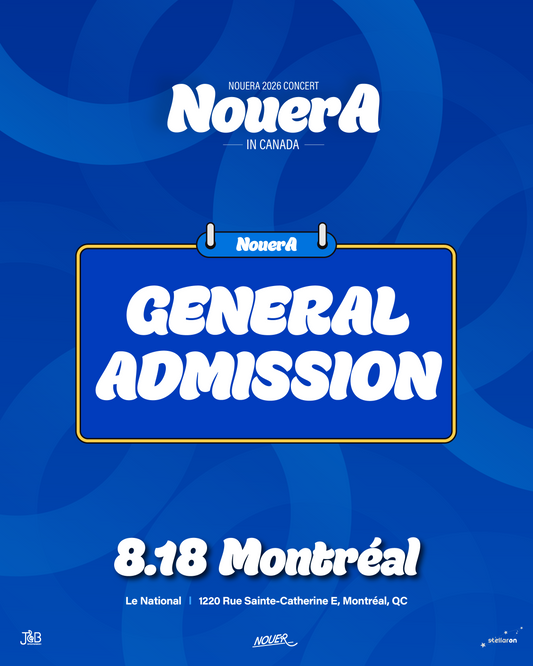 NouerA MONTREAL-General Admission